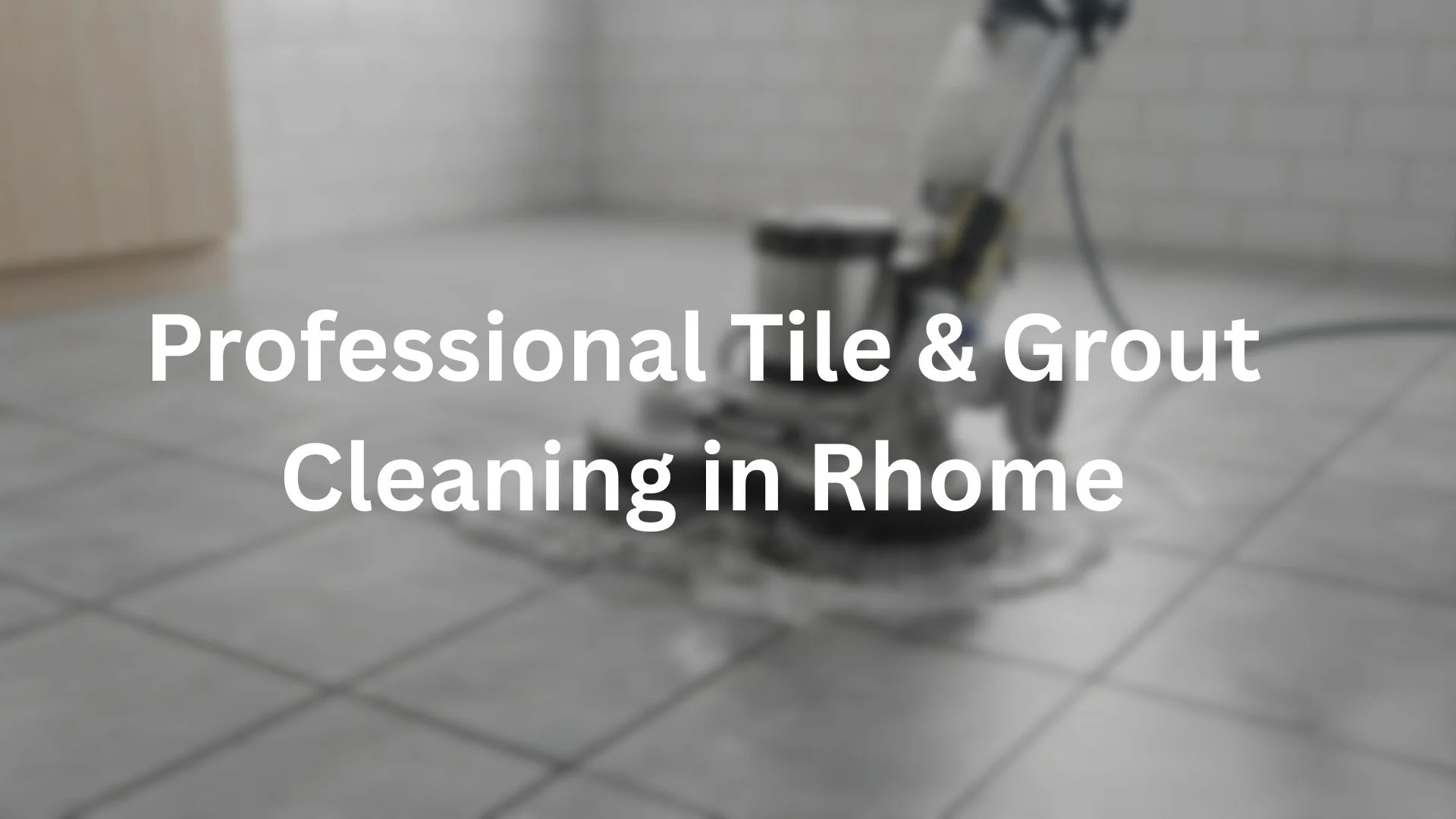 tile and grout cleaning in Rhome