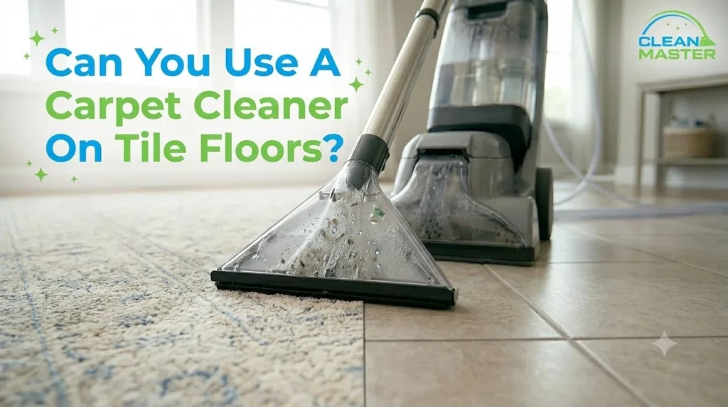 Can You Use A Carpet Cleaner On Tile Floors