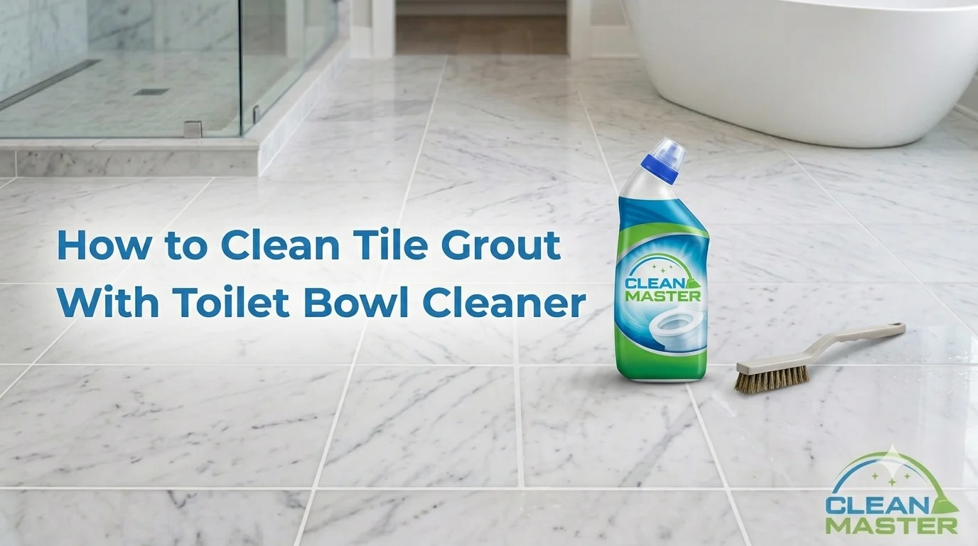 Clean Tile Grout with toilet bowl cleaner