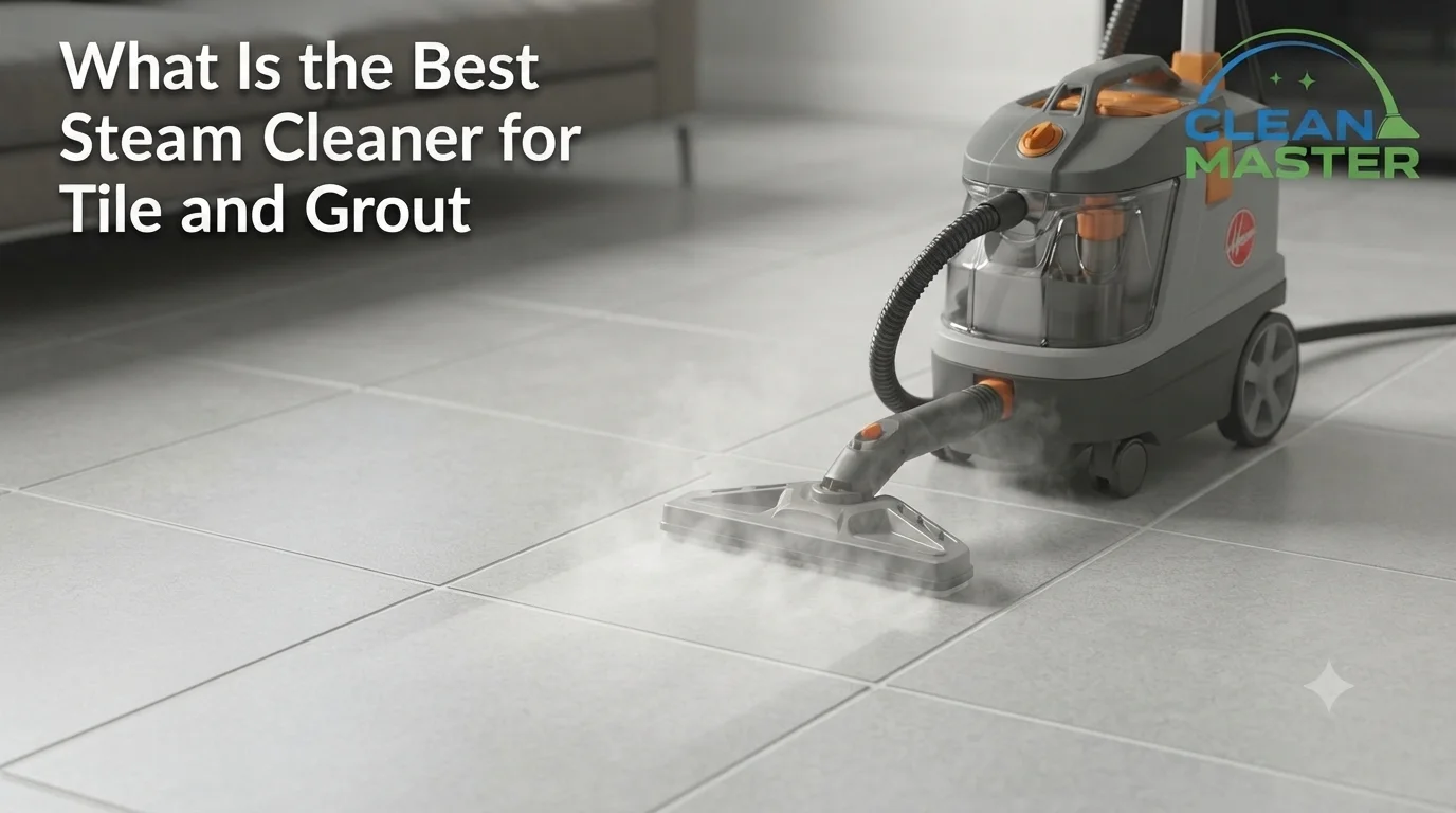 best steam cleaner for tile and grout