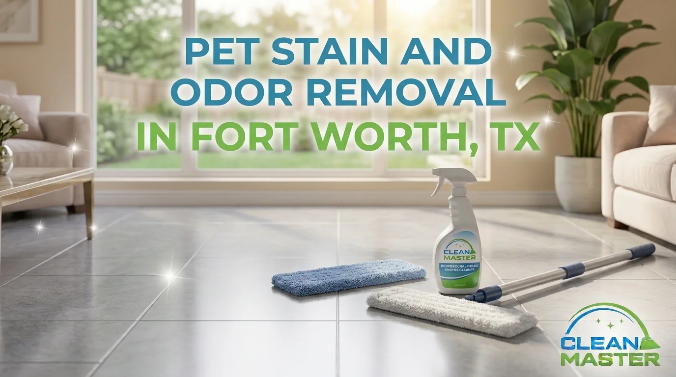 Pet Odor Removal in Fort Worth, TX