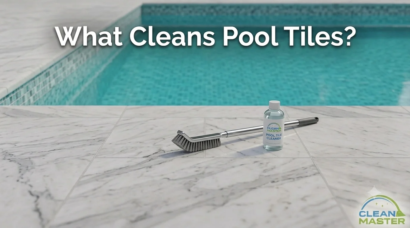 What Cleans Pool Tiles?