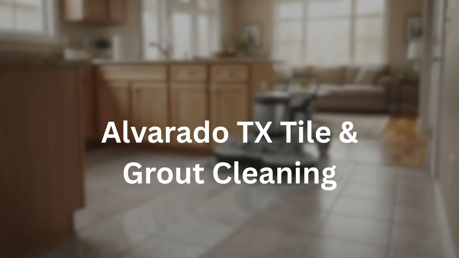 Alvarado,TX tile and grout cleaning