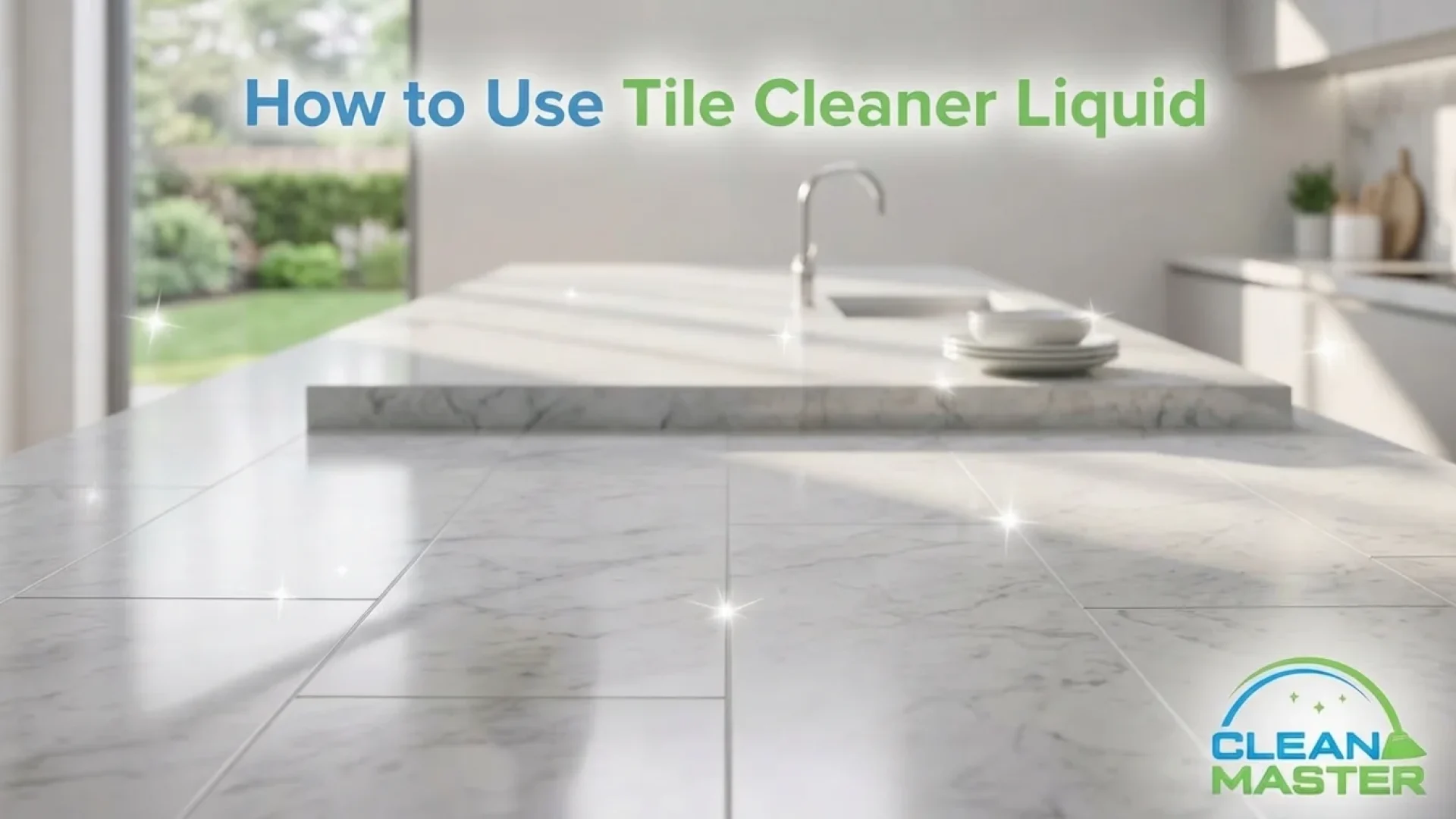 How to Use Tile Cleaner Liquid