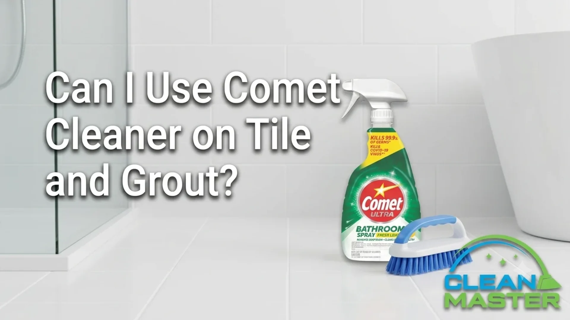 use comet cleaner on tile and grout
